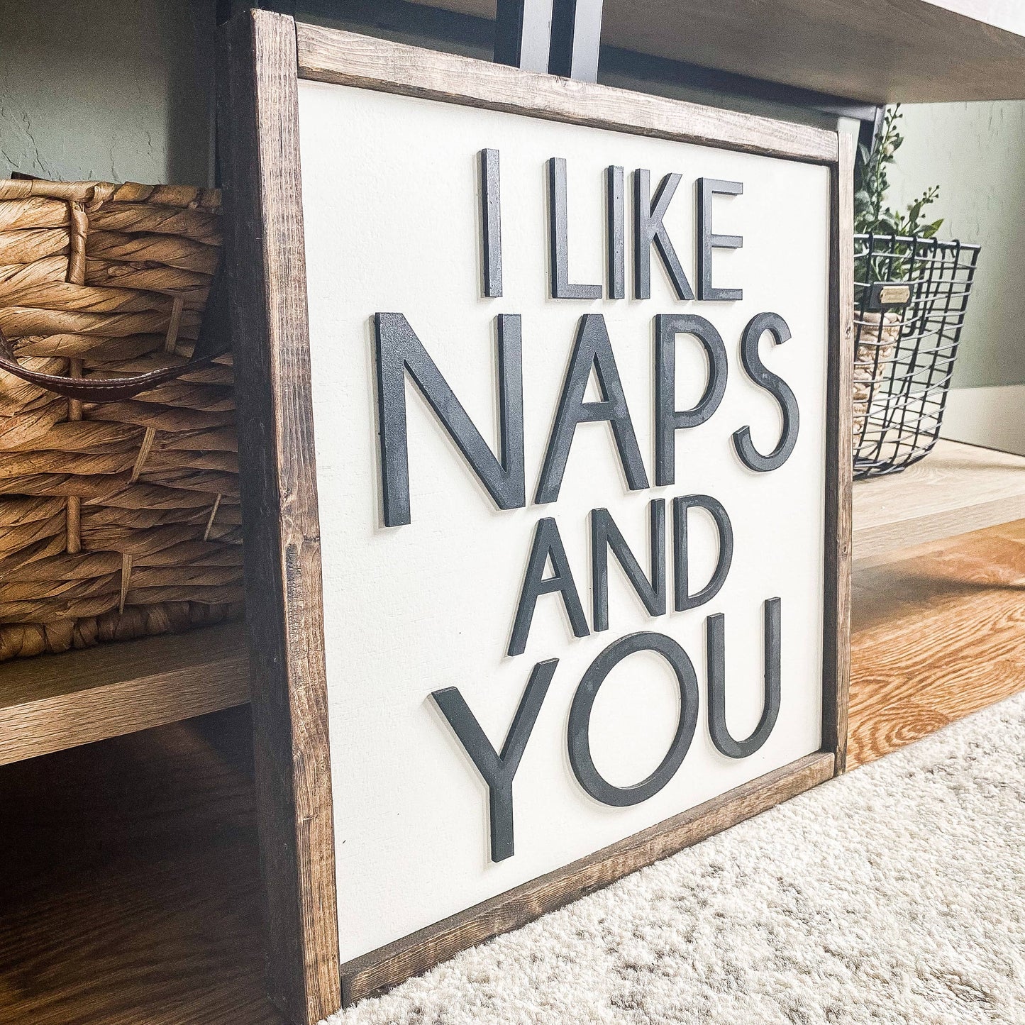 I Like Naps and You Laser Wood Sign: 12x12 / Dark Walnut