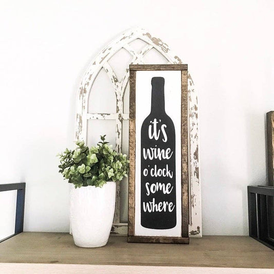 It's Wine O'clock Somewhere