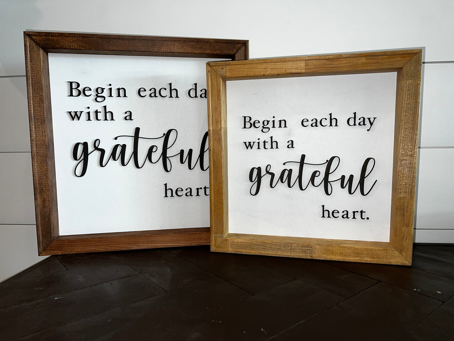 Begin each day sign
