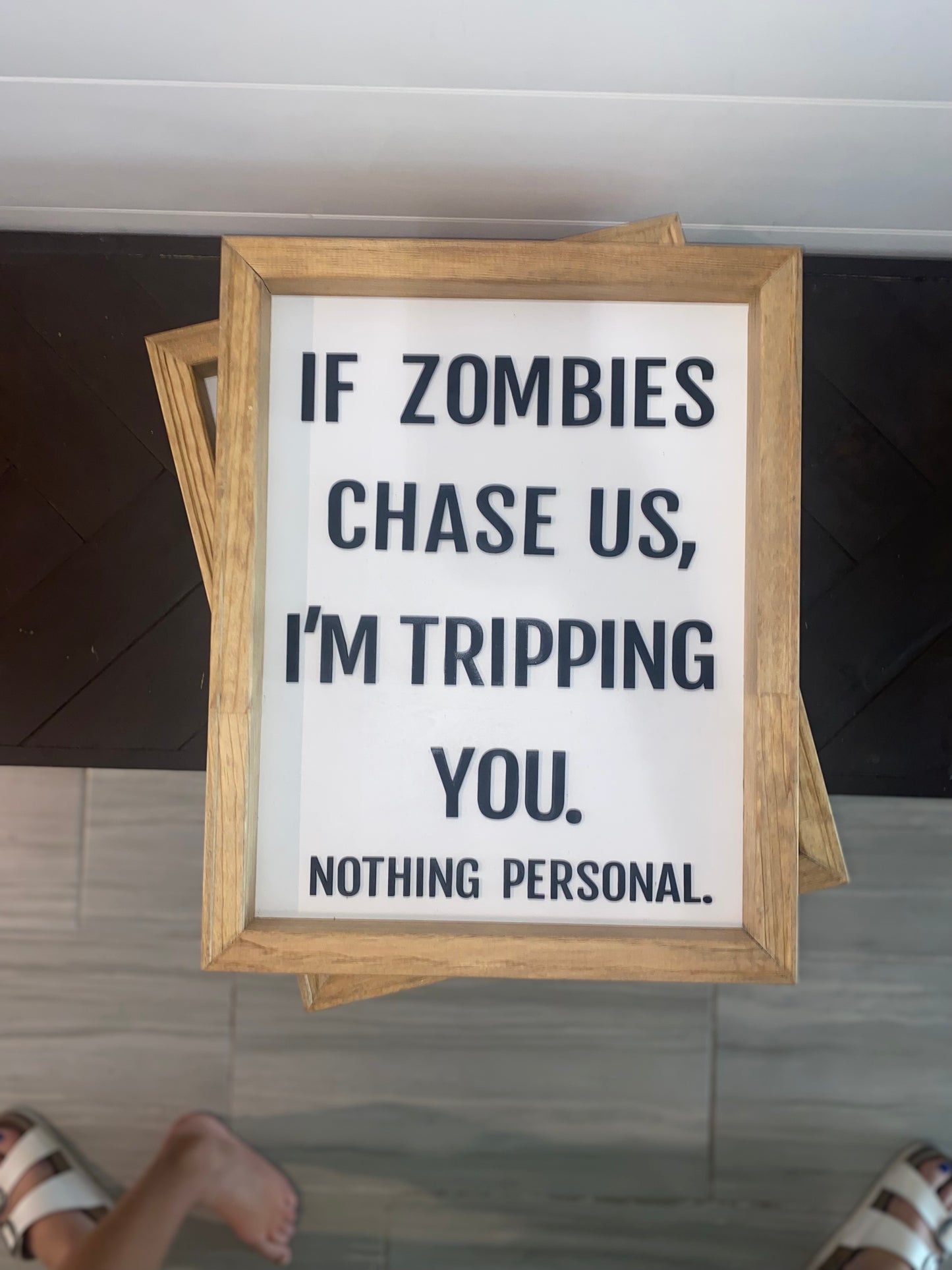 Zombies Chasing Us Sign