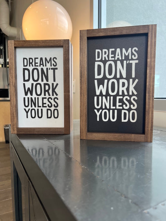 Dreams Don't Work