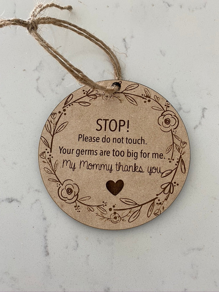 Stroller Tags- Please don't touch!