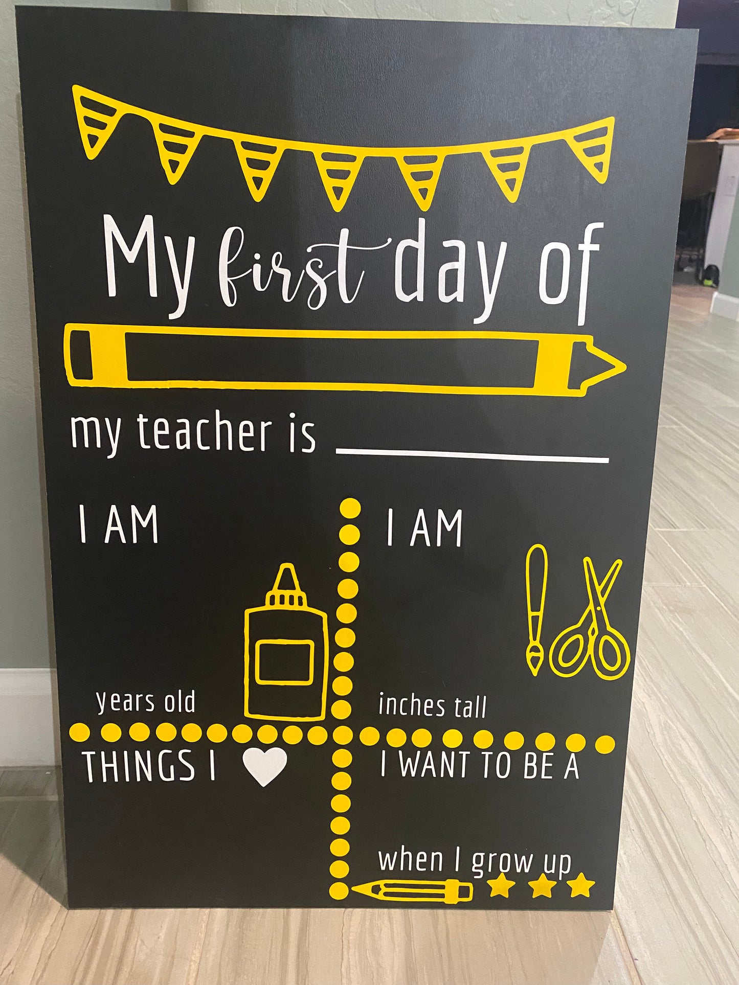 My first day of school- calkboard sign
