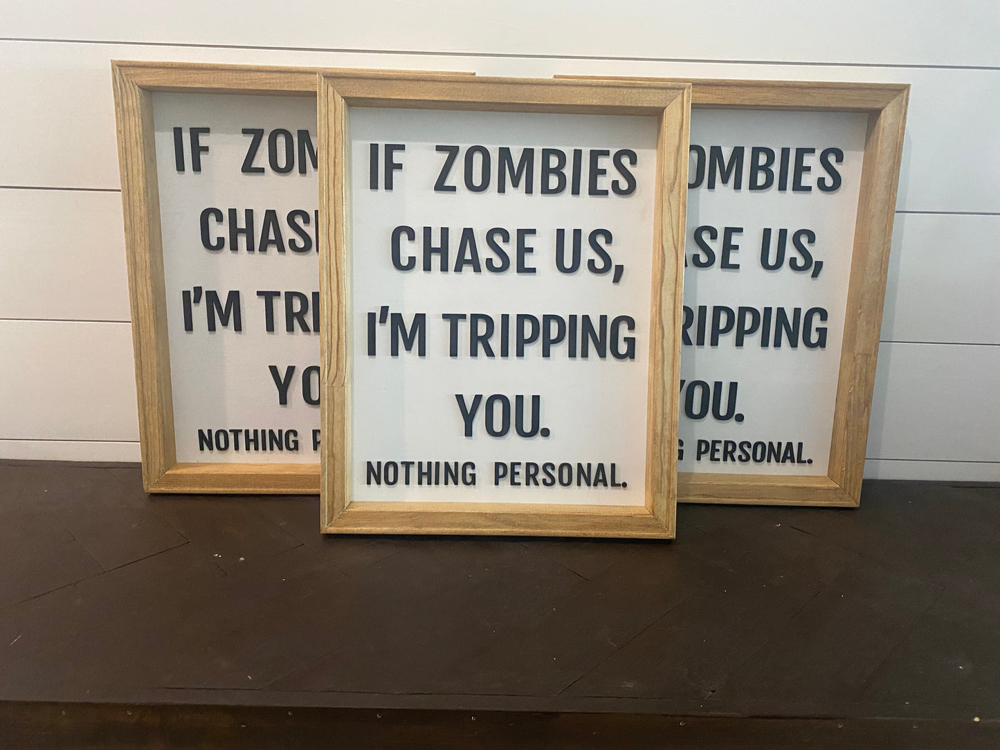 Zombies Chasing Us Sign